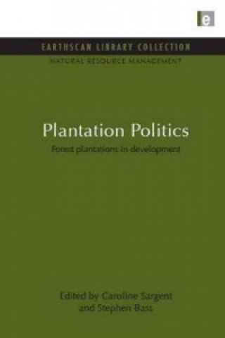 Kniha Plantation Politics Stephen Bass