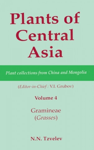 Kniha Plants of Central Asia - Plant Collection from China and Mongolia, Vol. 4 