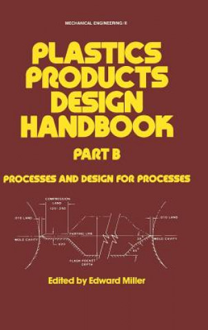 Buch Plastics Products Design Handbook Miller