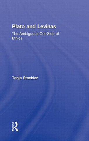 Könyv Plato and Levinas Tanja Staehler