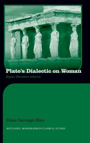 Carte Plato's Dialectic on Woman Elena Blair