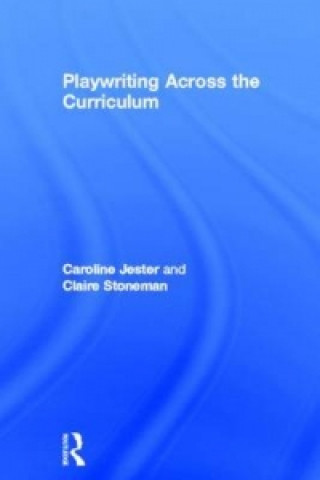 Buch Playwriting Across the Curriculum Claire Stoneman