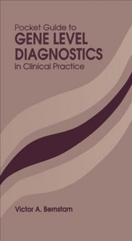 Książka Pocket Guide to Gene Level Diagnostics in Clinical Practice Victor A. Bernstam