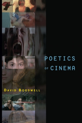 Könyv Poetics of Cinema David Bordwell
