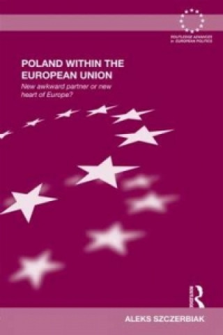 Książka Poland Within the European Union Aleks Szczerbiak