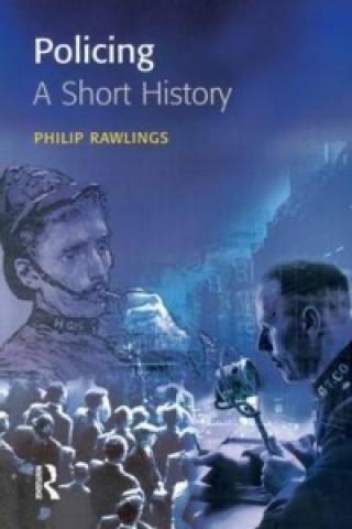 Βιβλίο Policing: A short history Philip Rawlings