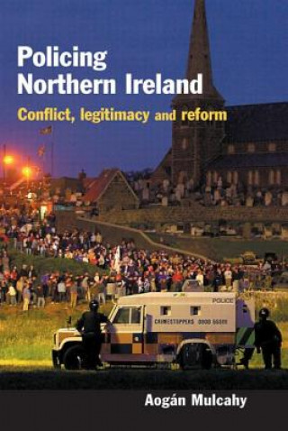 Книга Policing Northern Ireland Mulcahy