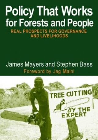 Carte Policy That Works for Forests and People Stephen Bass