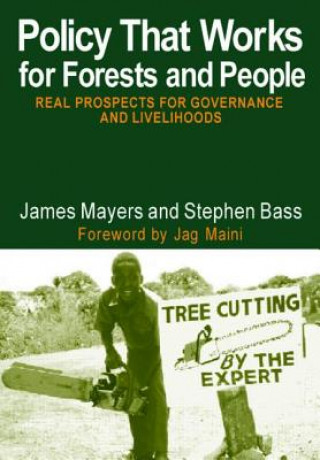 Kniha Policy That Works for Forests and People Stephen Bass