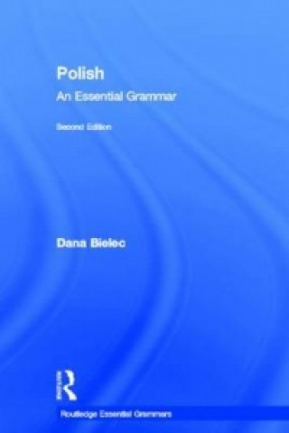 Kniha Polish: An Essential Grammar Dana Bielec