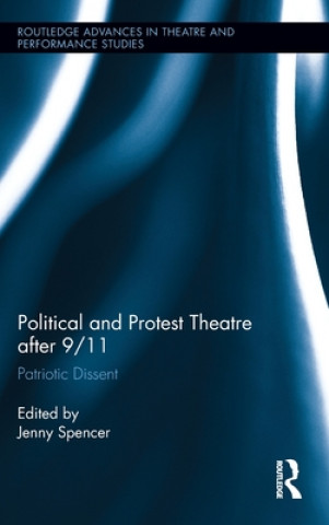 Kniha Political and Protest Theatre after 9/11 