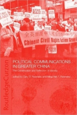 Könyv Political Communications in Greater China 