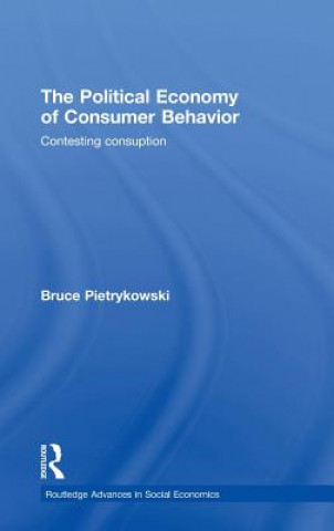 Kniha Political Economy of Consumer Behavior Pietrykowski