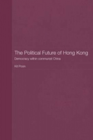 Book Political Future of Hong Kong Kitty Poon