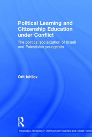 Buch Political Learning and Citizenship Education Under Conflict Orit Ichilov