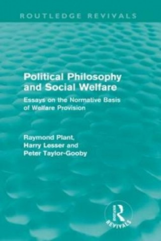 Książka Political Philosophy and Social Welfare (Routledge Revivals) Harry Lessor