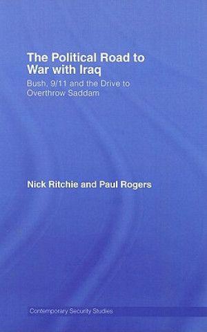 Book Political Road to War with Iraq Paul Rogers