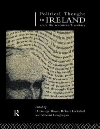 Livre Political Thought in Ireland Since the Seventeenth Century 