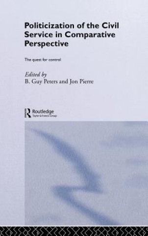 Libro Politicization of the Civil Service in Comparative Perspective 