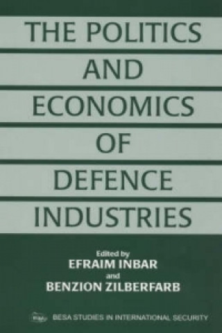 Knjiga Politics and Economics of Defence Industries 