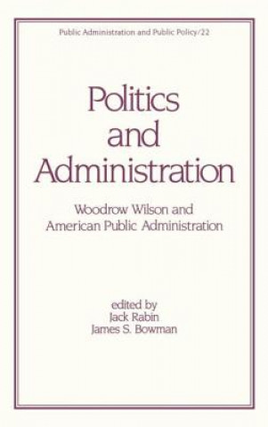 Kniha Politics and Administration J. Bowman
