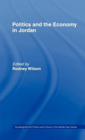 Könyv Politics and Economy in Jordan 