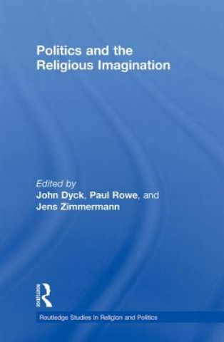 Kniha Politics and the Religious Imagination 