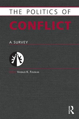 Kniha Politics of Conflict Vassilis K. Fouskas