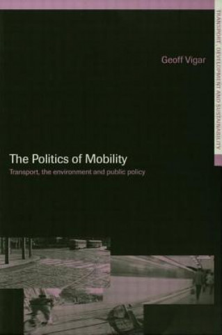 Book Politics of Mobility Geoff Vigar