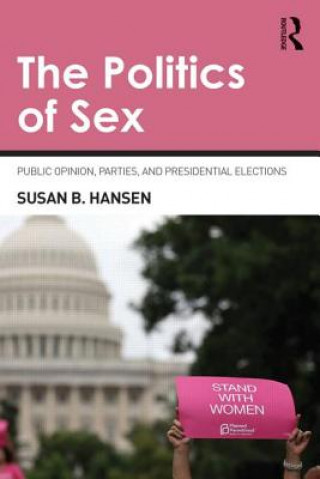 Buch Politics of Sex Susan B. Hansen