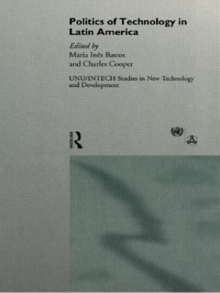 Книга Politics of Technology in Latin America 