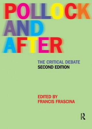 Livre Pollock and After Francis Frascina