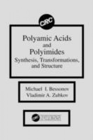 Kniha Polyamic Acids and Polyimides Vladimir A. Zubkov