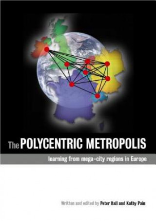 Könyv Polycentric Metropolis Kathy Pain