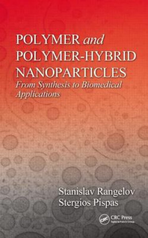 Książka Polymer and Polymer-Hybrid Nanoparticles Asterios Pispas