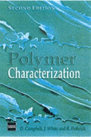 Carte Polymer Characterization Richard A. Pethrick