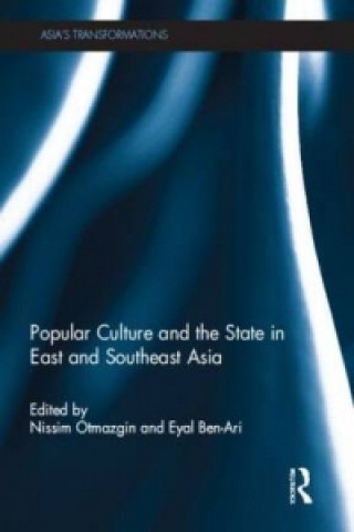 Book Popular Culture and the State in East and Southeast Asia 