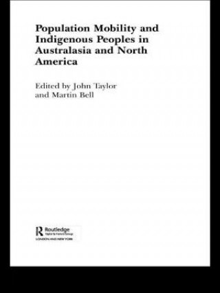 Książka Population Mobility and Indigenous Peoples in Australasia and North America 