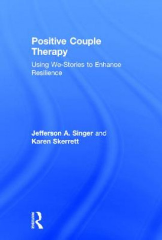 Kniha Positive Couple Therapy Karen Skerrett