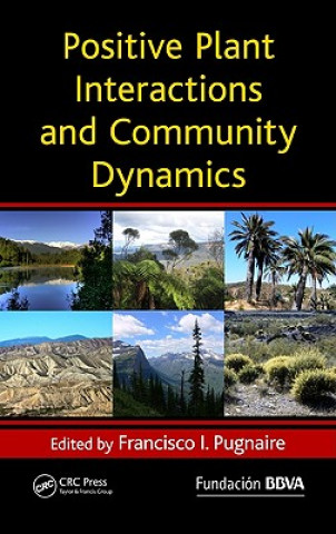 Kniha Positive Plant Interactions and Community Dynamics 