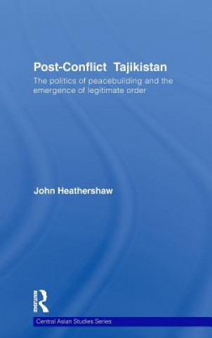 Buch Post-Conflict Tajikistan John Heathershaw