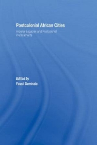 Buch Postcolonial African Cities Fassil Demissie