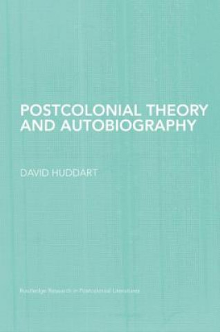 Knjiga Postcolonial Theory and Autobiography David Huddart