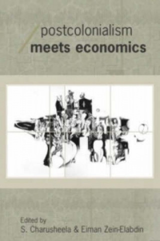 Knjiga Postcolonialism Meets Economics Eiman Zein-Elabdin