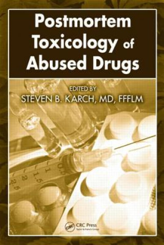 Kniha Postmortem Toxicology of Abused  Drugs 