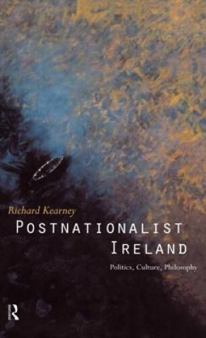 Knjiga Postnationalist Ireland Richard Kearney