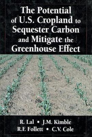 Kniha Potential of U.S. Cropland to Sequester Carbon and Mitigate the Greenhouse Effect Cole