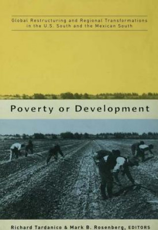 Book Poverty or Development Richard Tardanico
