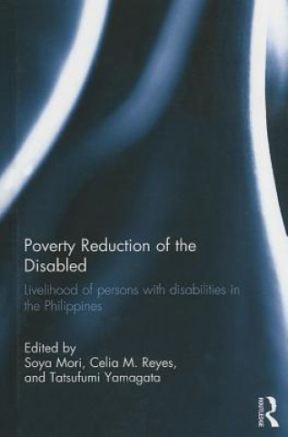 Könyv Poverty Reduction of the Disabled 