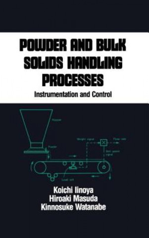 Książka Powder and Bulk Solids Handling Processes Kinnosuke Watanabe